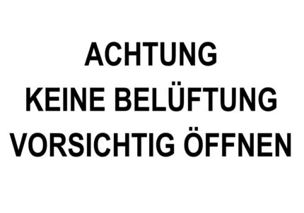 Kennzeichen "Vorsichtig öffnen, keine Belüftung", 210x300 mm