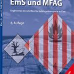 Gefahrgut See - EmS und MFAG - Storck-Verlag